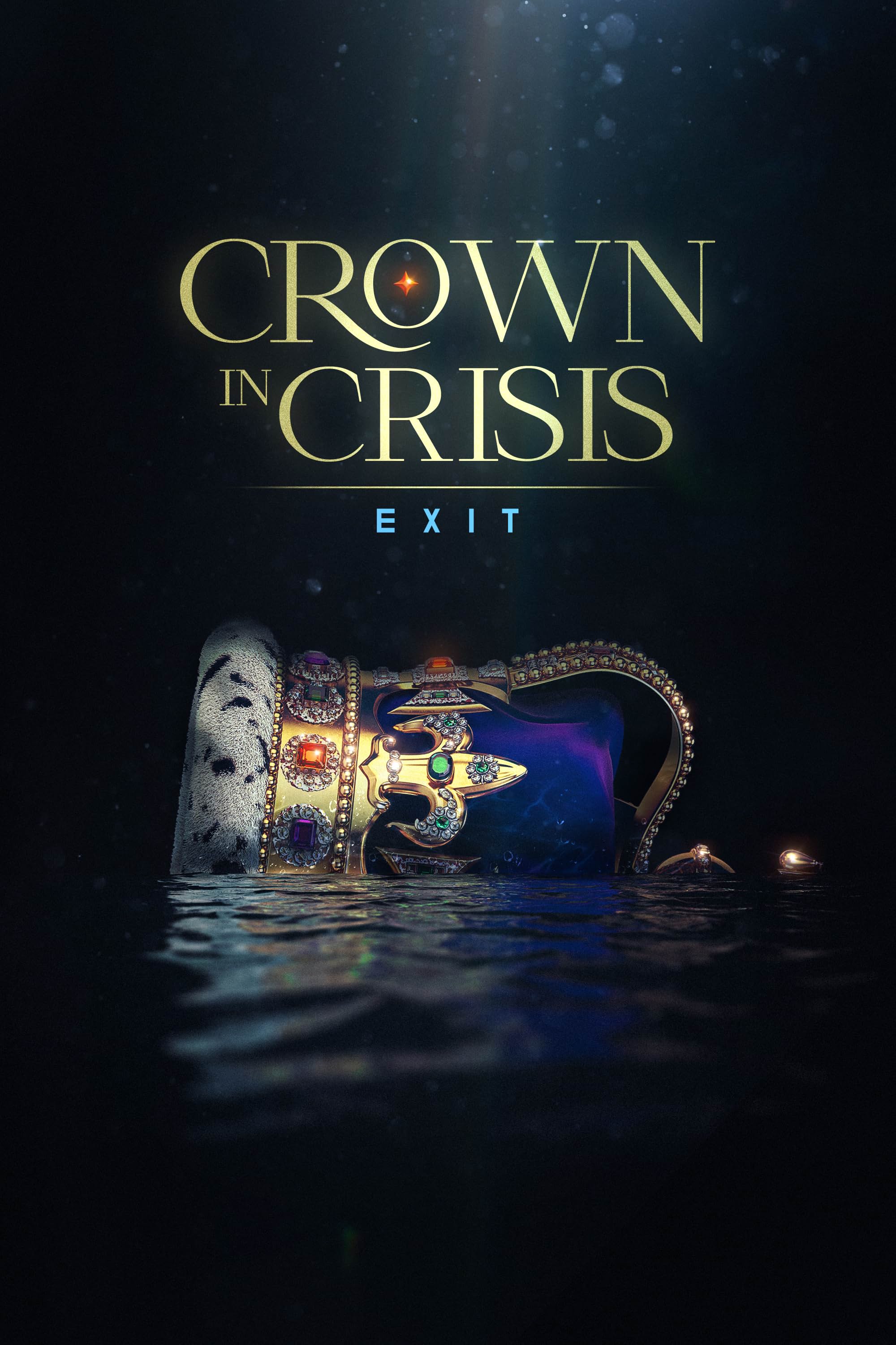     Crown in Crisis: Exit